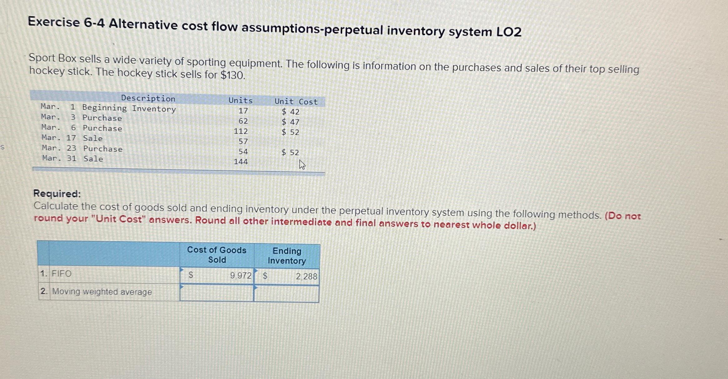  Exercise 6-4 Alternative cost flow assumptions-perpetual inventory system LO2 Sport Box