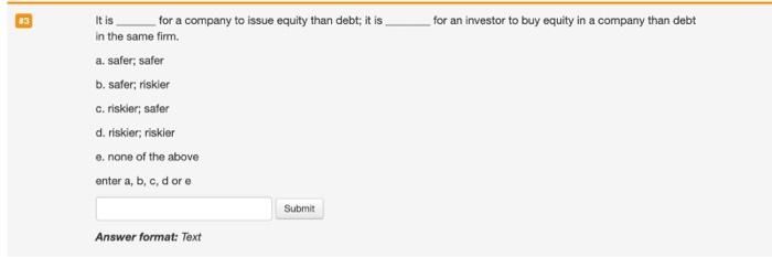 online und In general, shareholders prefer discussion.) a safer projects b, riskier