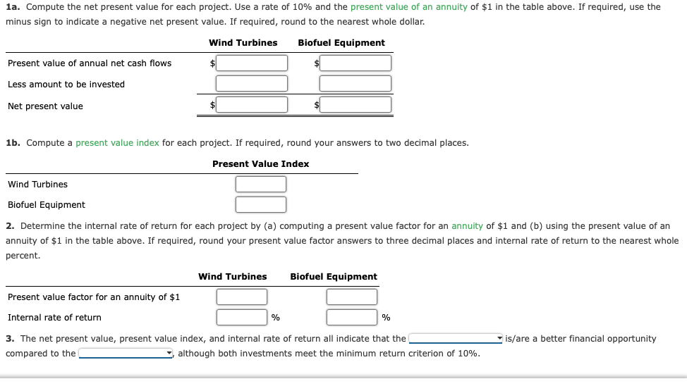 considering two capital investment projects. The estimated net cash flows from each