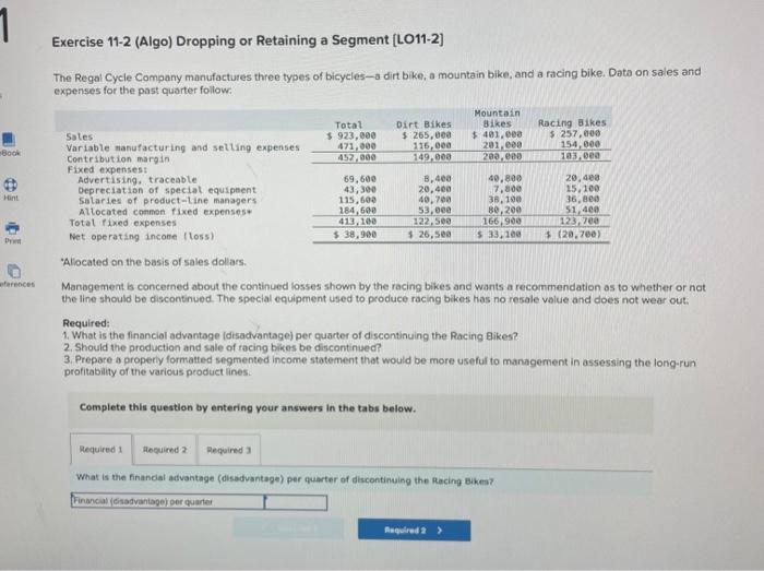  1 Exercise 11-2 (Algo) Dropping or Retaining a Segment (LO11-2] -800