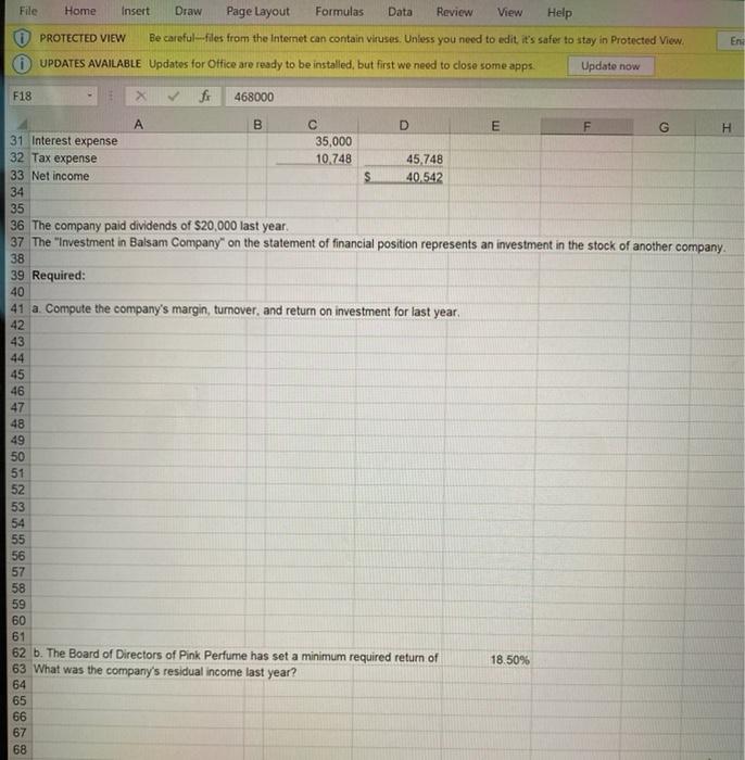 PROTECTED VIEW Be careful-files from the Internet can contain viruses. Unless you