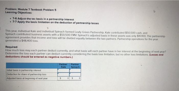  Problem: Module 7 Textbook Problem 5 Learning Objectives: 7-6 Adjust the