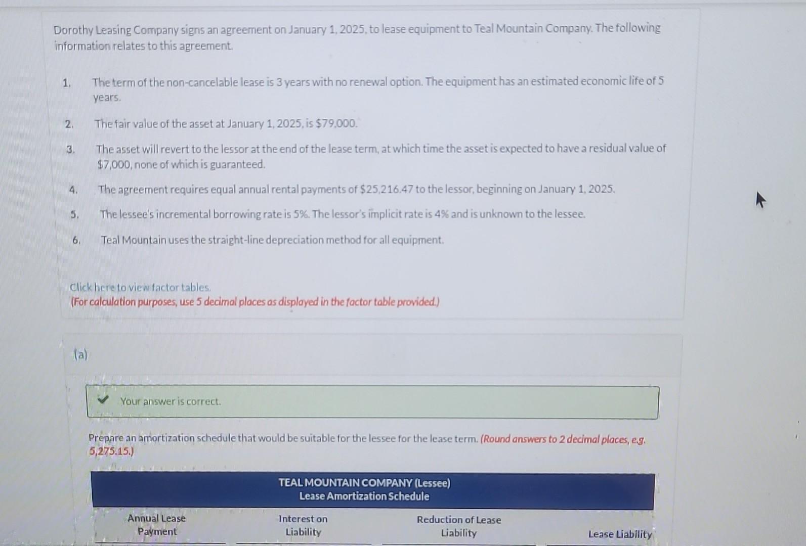 please help me in part b Prepare an amortization schedule that