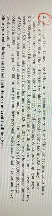  answer should be $6029 refund 2. Louis, age 45 and Lucy,