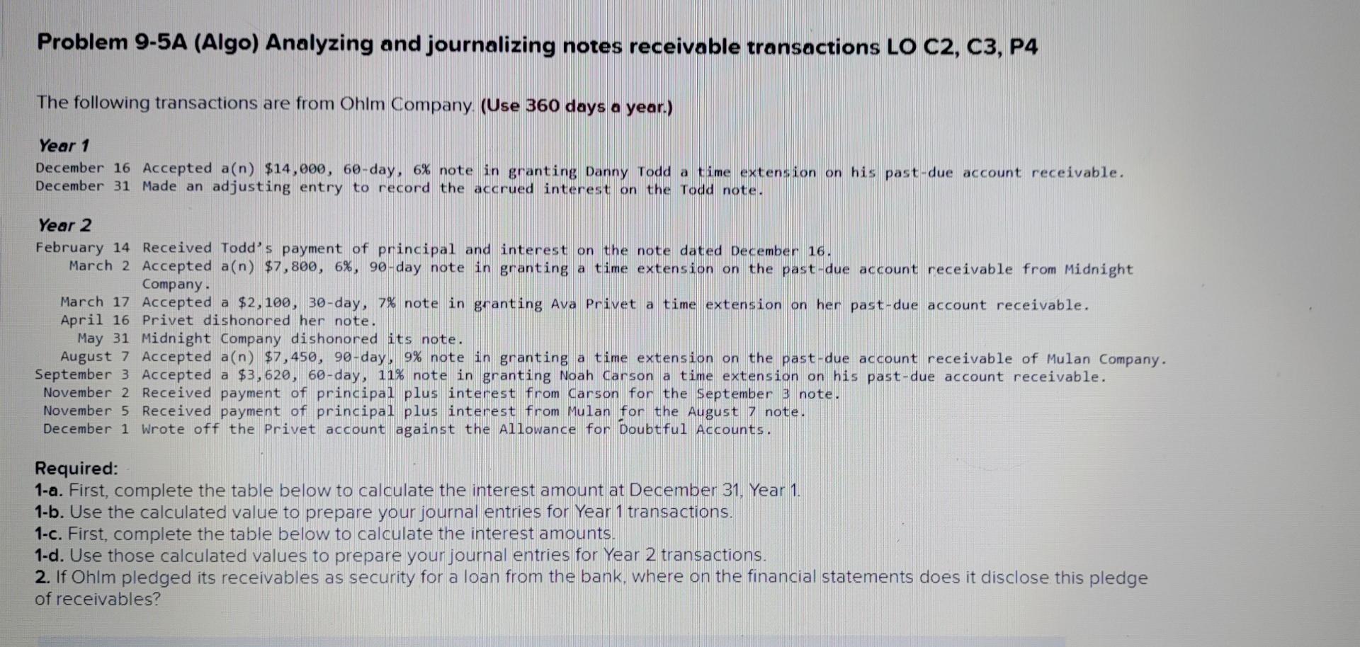  Problem 9-5A (Algo) Analyzing and journalizing notes receivable transactions LO C2,