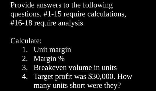 two strengths and two weaknesses for the company. For the weaknesses, you
