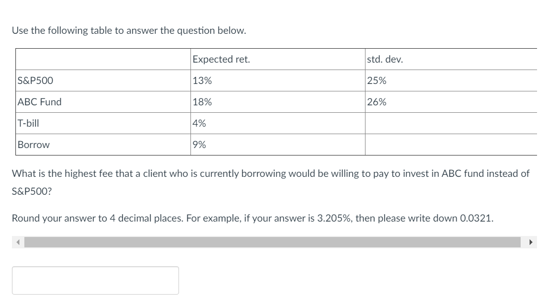  Use the following table to answer the question below. Expected ret.
