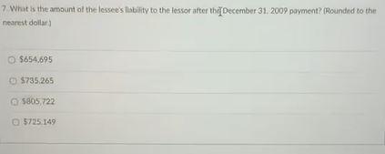 much. Use the following information for questions 5 through 8 Bohl Coleased