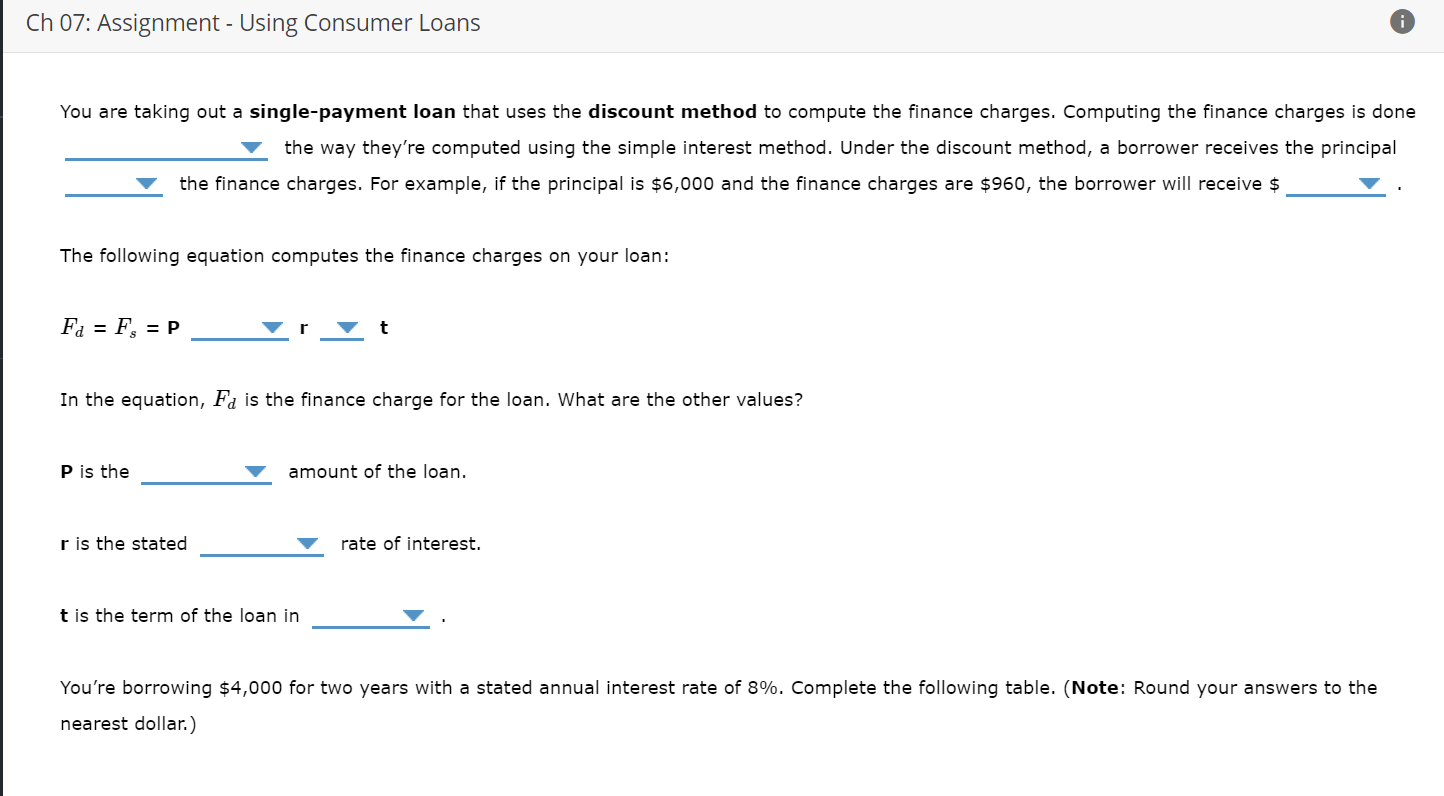 Ch 07: Assignment - Using Consumer Loans i You are taking