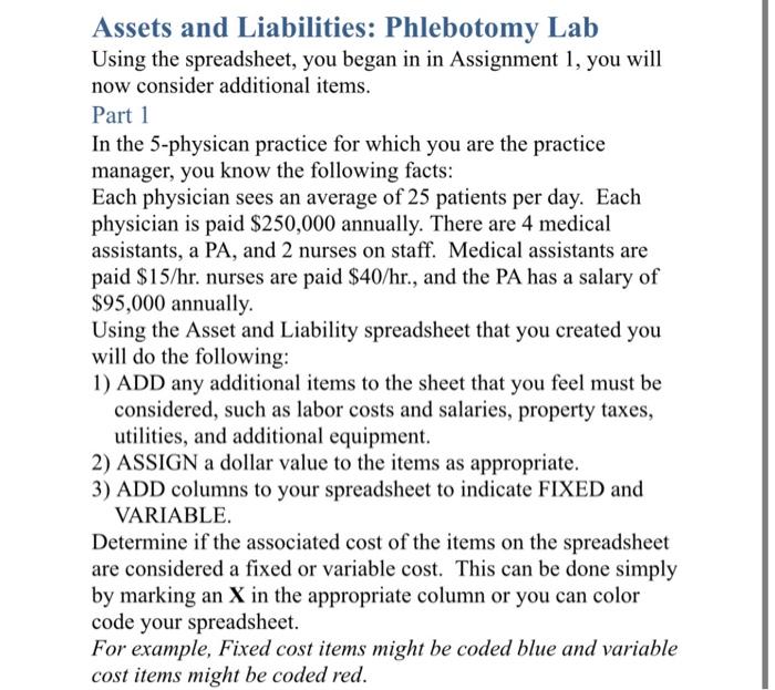  Assets and Liabilities: Phlebotomy Lab Using the spreadsheet, you began in