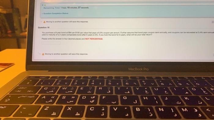You purchase 8-year at $94 per $100 par value that pays a6.2%