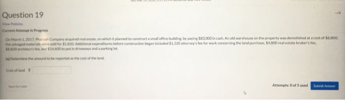  Question 19 View Policies Current Attempt in Progress On March 1,