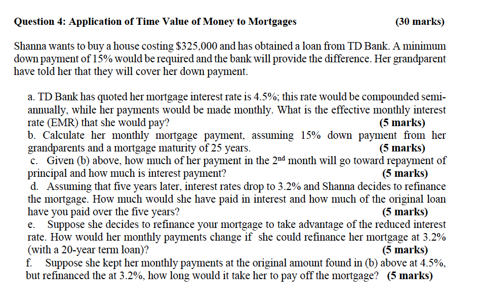 I need e and f only. Thanks Question 4: Application of Time