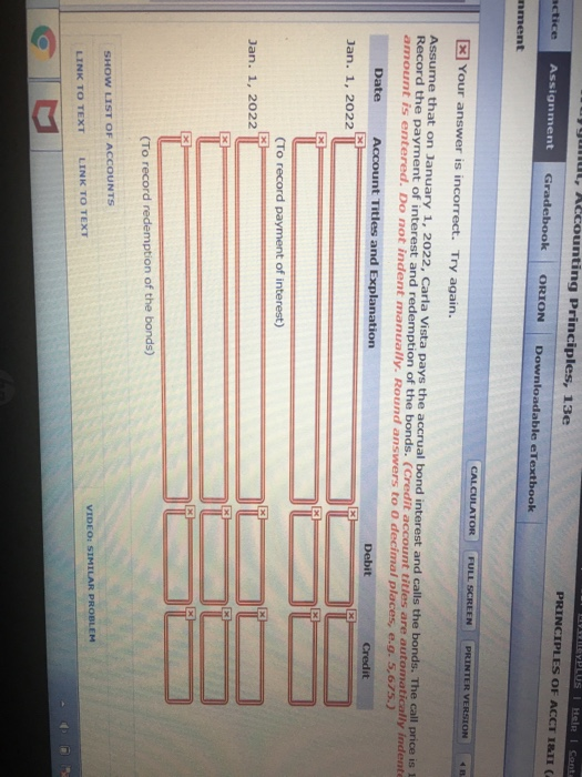of the bonds. (Credit account titles are automatically indented when amount is