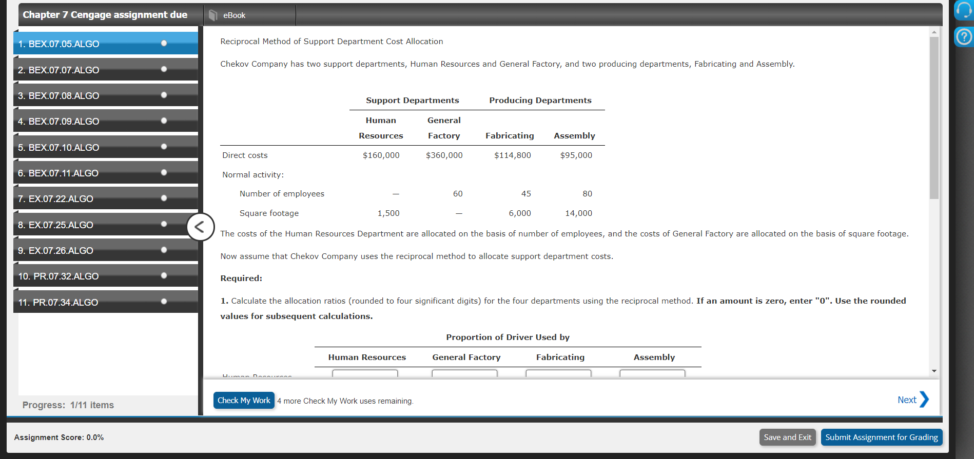 Chapter 7 Cengage assignment due eBook 1. BEX.07.05.ALGO Reciprocal Method of