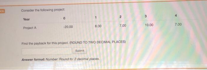 Please hurry for a thumbs up. Consider the following project: 0 1