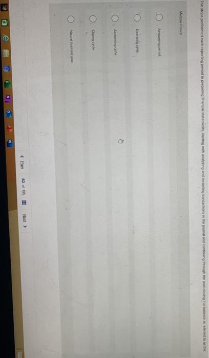  The steps performed each reporting pened in preparing financial statements surting