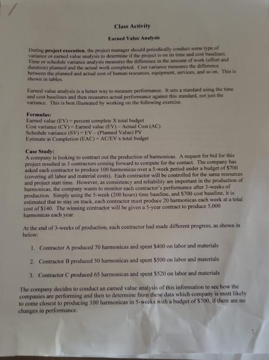  Class Activity Earned Value Analysis During project execution, the project manager