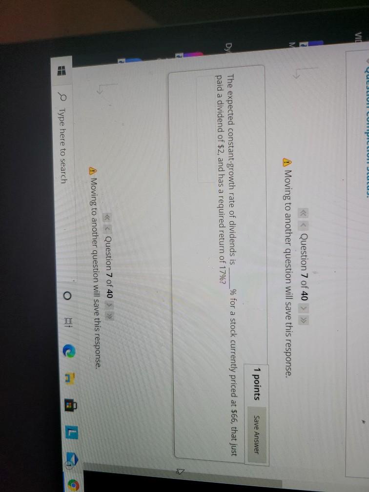 QuesLIUI CUM VIO M >> A Moving to another question will