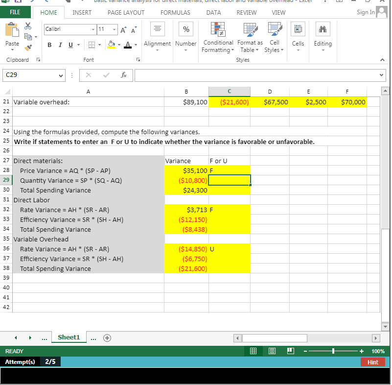 IN THE FAVORABLE OR UNFAVORABLE SECTION 1. Compute the direct material, direct