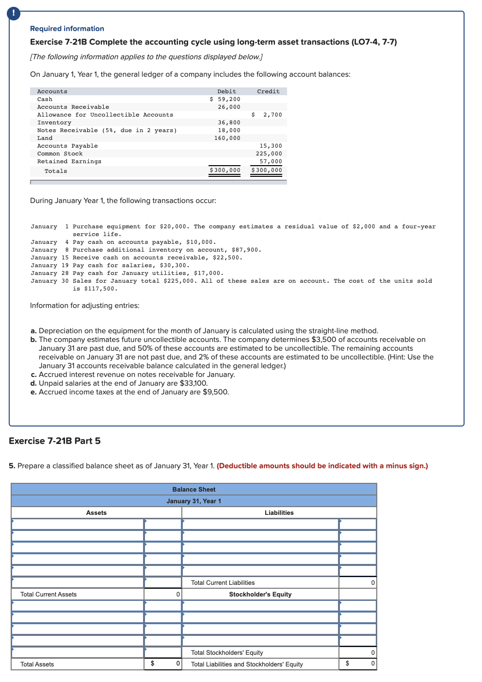 Required information Exercise 7-21B Complete the accounting cycle using long-term asset