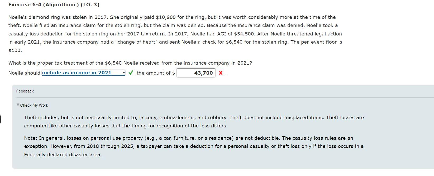  Exercise 6-4 (Algorithmic) (LO. 3) Noelle's diamond ring was stolen in