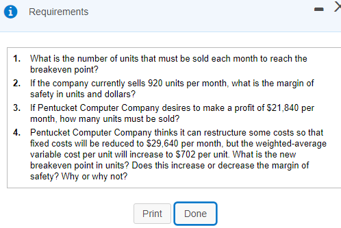 latest information from the cost accountant, using the current sales mix, the