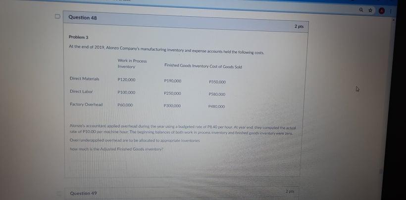 Q Question 48 2 pts Problem 3 At the end of