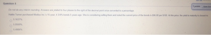  Question 5 1 points Save An Do not do any interrounding.