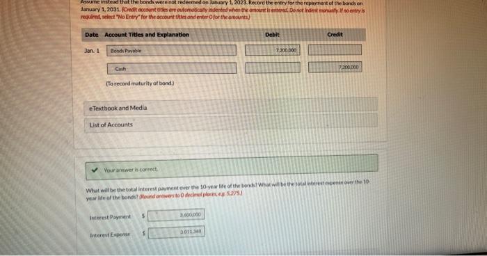 is payable semi-annually on July 1 and January 1 of each year.