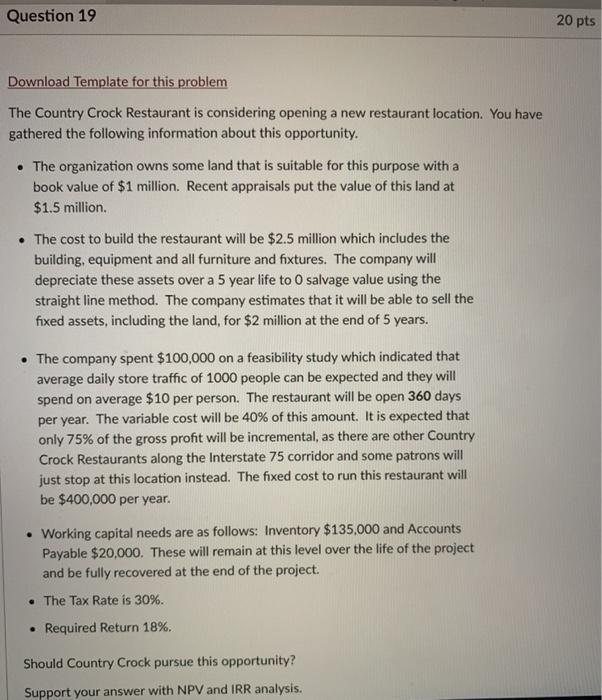 pls help out. Question 19 20 pts Download Template for this problem