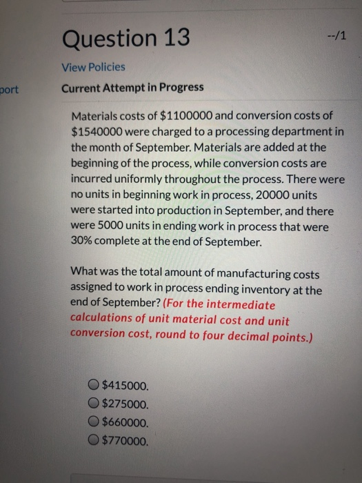  Question 13 --/1 View Policies Current Attempt in Progress port Materials