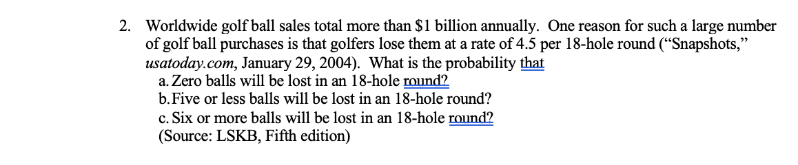 SHOW ANSWER USING MINITABB 2. Worldwide golf ball sales total more than