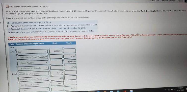  CALCULATOR PERTEVE . Your answer is partially correct Try again Nicholas