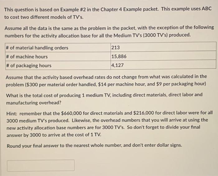  This question is based on Example #2 in the Chapter 4