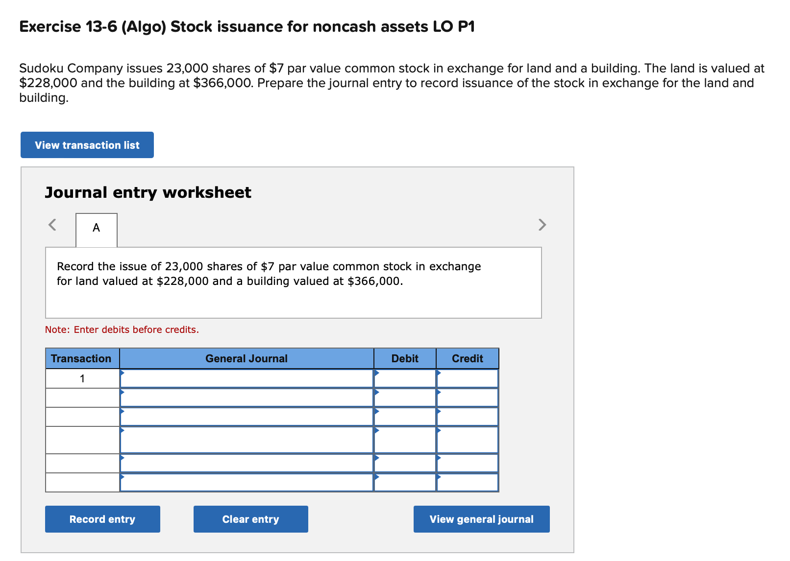  Exercise 13-6(Algo) Stock issuance for noncash assets LO P1 Sudoku Company
