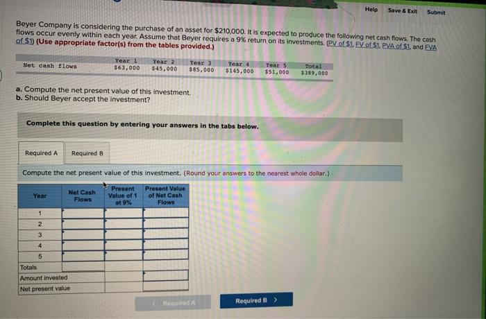  Help Save & Ext Submit Beyer Company is considering the purchase