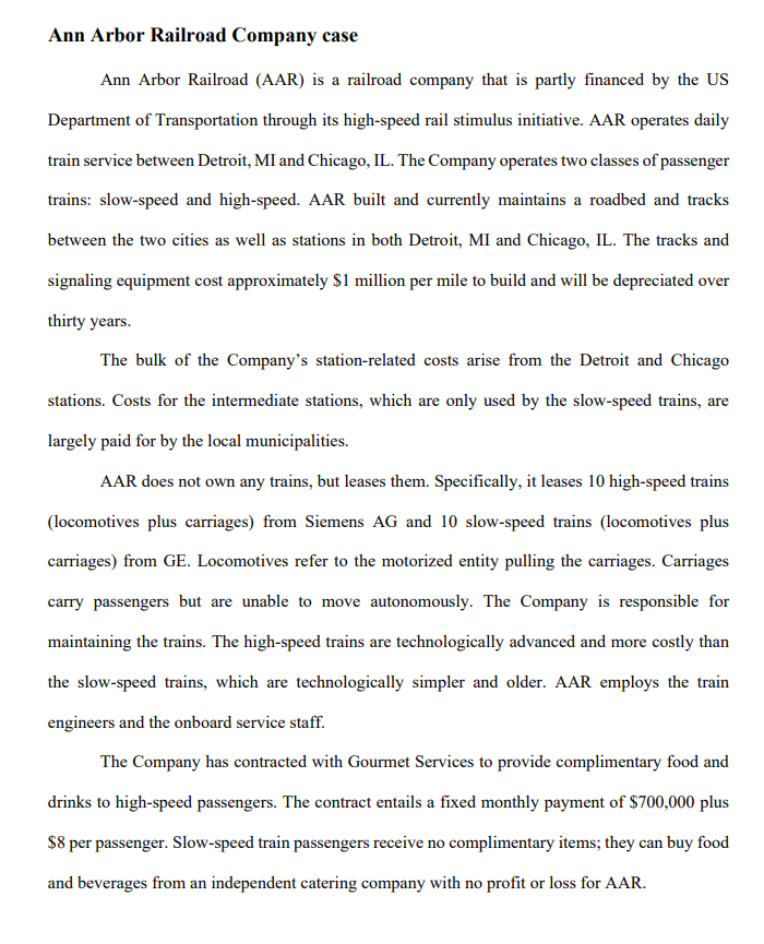 Railroad Company Abstract: The case uses a semi-fictional railroad company to introduce