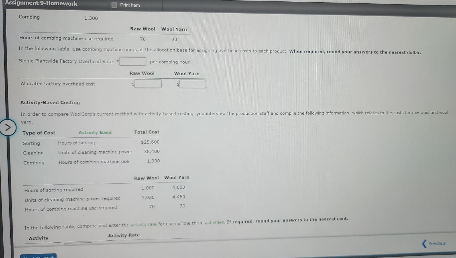 WoolCorp WoolCorp buys sheep's wool from farmers. The company began operations in