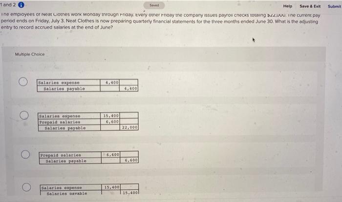  1 and 2 Saved Help Save & Exit Submit i ne