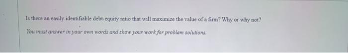  Is there an easily identifiable debt-equity ratio that will maximize the