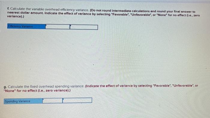 production = 2,520 units Actual results Direct materials Direct labor Variable overhead