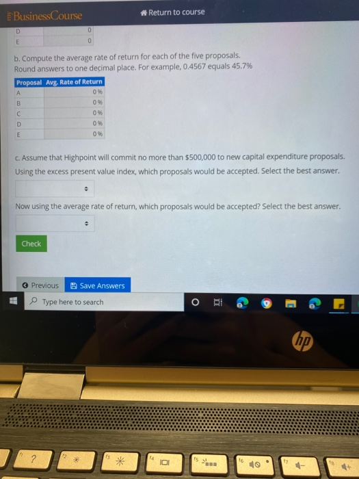 Present Value Index and Average Rate of Return Highpoint Company is evaluating