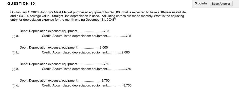 QUESTION 10 3 points Save Answer On January 1, 20x8, Johnny's
