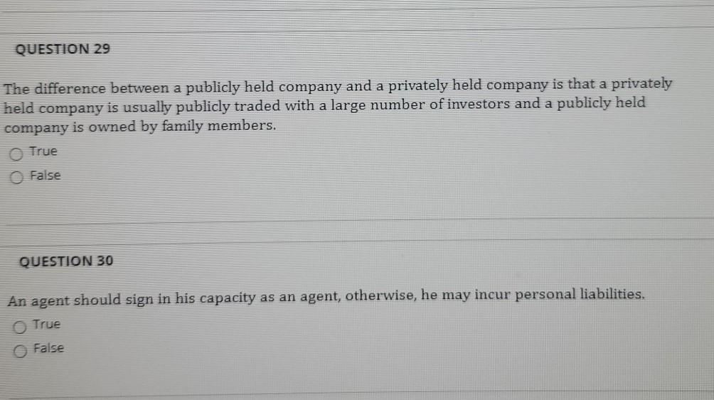  QUESTION 29 The difference between a publicly held company and a