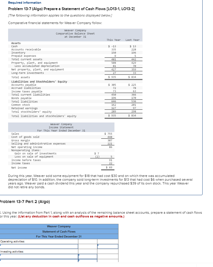  Requlred Information Problem 13-7(Algo) Prepare a Statement of Cash Flows [L013-1,