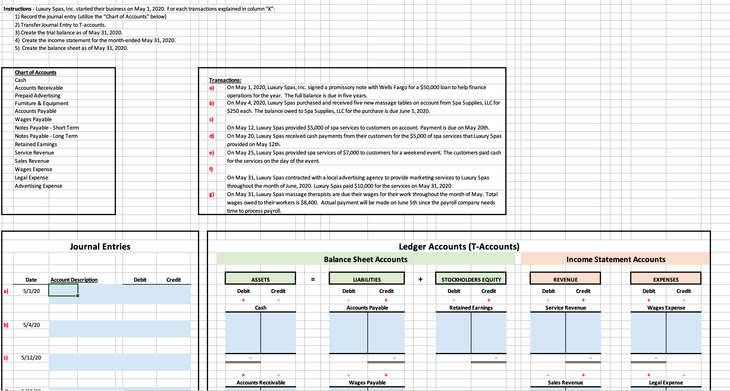 Instructions - Luxury Spas, Inc. started their business on May 1, 2020.