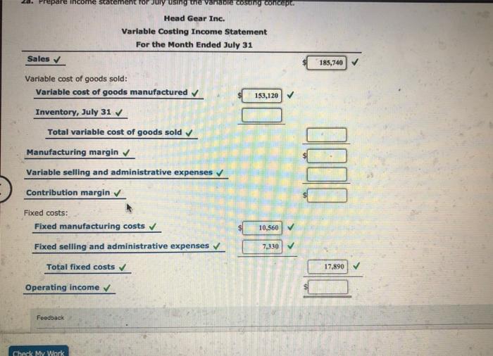 ended July 31, Head Gear Inc, manufactured 26,400 hats, of which 25,100