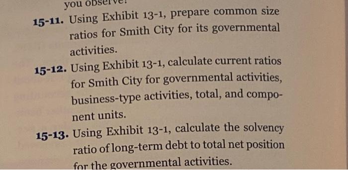 you 15-11. Using Exhibit 13-1, prepare common size ratios for Smith