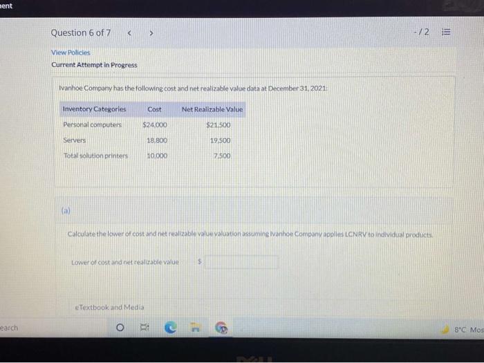  ment Question 6 of 7 -/2 E View Policies Current Attempt